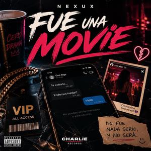 Fue Una Movie