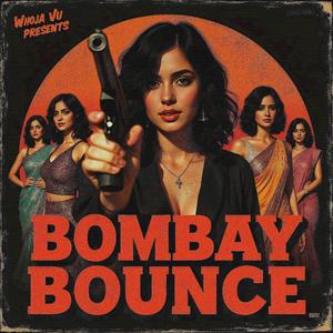Bombay Bounce