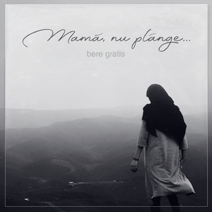 Mamă, Nu Plânge (Home Version)