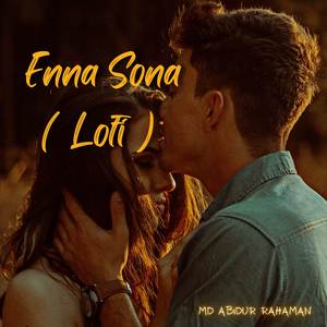 Enna Sona (Lofi)
