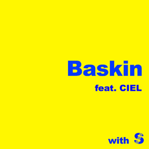 Baskin (feat. CIEL)