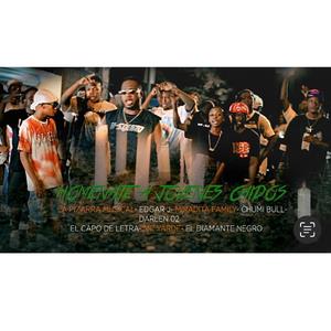Homenaje a los caidos (feat. Edgar jesus, Miradita family, Chumi Bull, El capo de letra, MC yarde, El diamante Negro & Darlen 02)