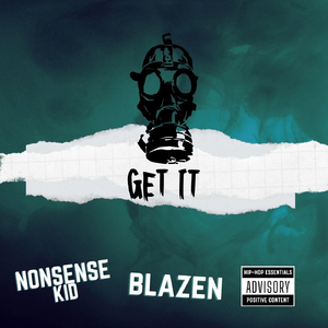 Get It (feat. Blazen)