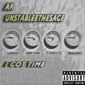 I Got TIme (feat. UnstableeTheSage)