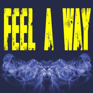 Feel A Way (Originally Performed by 2 Chainz, Kanye West and Brent Faiy) [Instrumental)