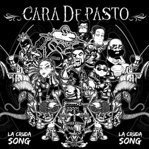 La Cruda Song