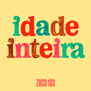 Idade Inteira (Single Edit)