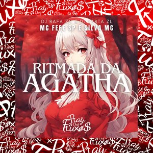 Ritmada da Agatha (feat. Silva Mc)