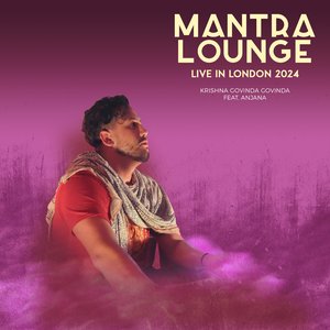 Krishna Govinda Govinda (Mantra Lounge Live in London 2024)