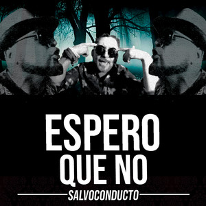 Espero Que No