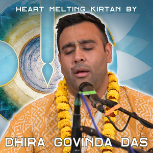 Heart-Melting Kirtan by Dhira Govinda Das