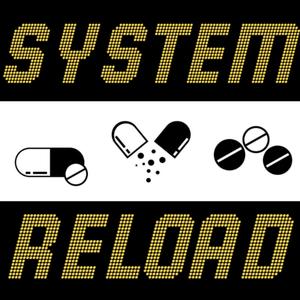 SYSTEM RELOAD