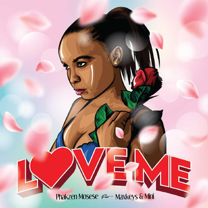 Love Me (feat. Maxkeys & Mini)