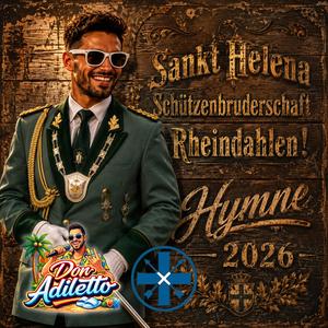 St. Helena Schützenbruderschaft Rheindahlen Hymne