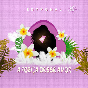 A Força Desse Amor