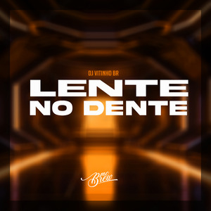 Lente no Dente