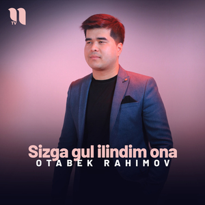 Sizga gul ilindim ona