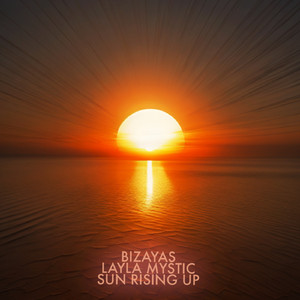 Sun Rising Up (Edit Mix)