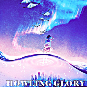 Howling Glory