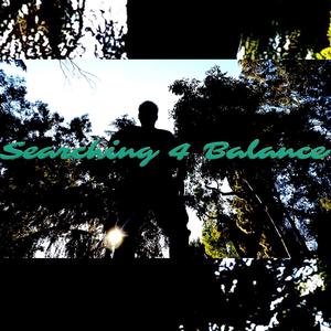 Searching 4 Balance (feat. Juan Gzee)
