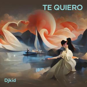 Te Quiero