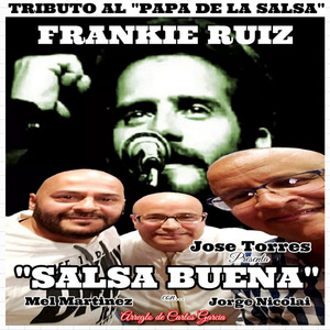 Tributo al papa de la salsa / salsa buena