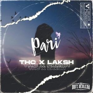 THC-PARI (feat. Laksh Beats)