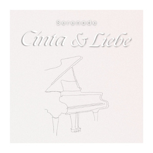 Serenade Cinta & Liebe