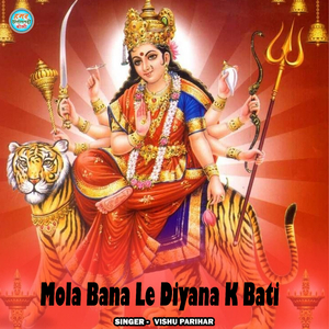 Mola Bana Le Diyana K Bati