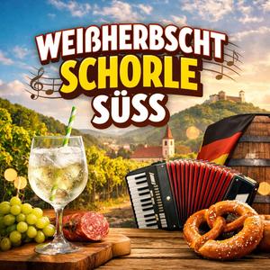 Weisherbstschorle Suess (Radio Edit)