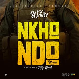 Nkhondo (Mamie) (feat. Teddy makadi)