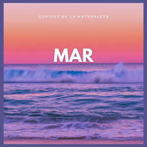 Sonidos de la Naturaleza: Mar (p75)