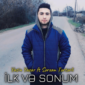 ilk və sonum