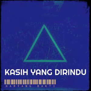 Kasih Yang Dirindu