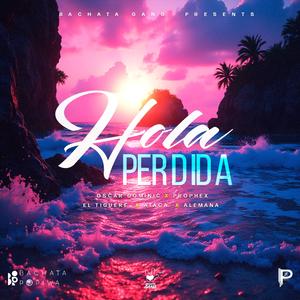 HOLA PERDIDA (feat. Ataca & La Alemana)