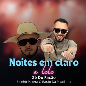 Noites em Claro e Lolo