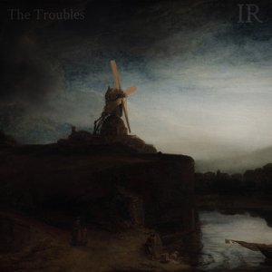 The Troubles