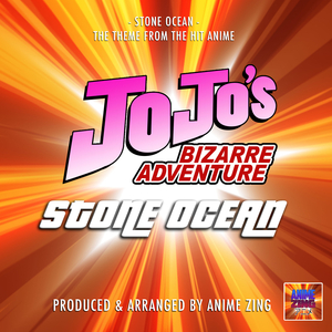 Stone Ocean (English Version) [From "JoJo's Bizarre Adventure"]