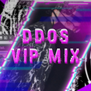 DDOS (VIP MIX)