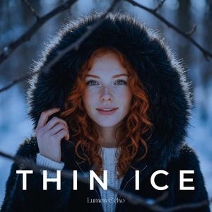 Thin Ice