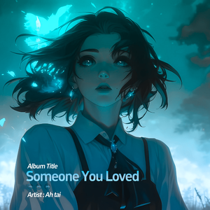 Someone You Loved