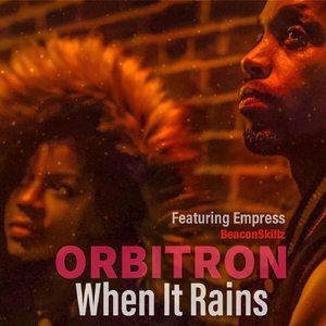 When It Rains (feat. Empress)