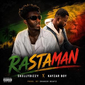Rastaman (feat. Kayzar Boy)