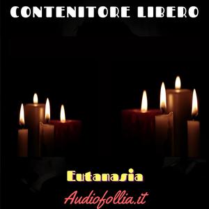Eutanasia (feat. Audiofollia.it)