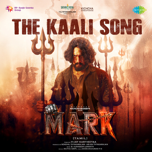The Kaali Song (From "Mark") (Tamil)