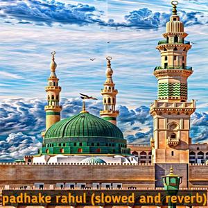 Padake rahul (Slowed + Reverb)