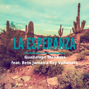 La Esperanza (feat. Beto Jamaica Rey Vallenato)