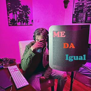 Me Da Igual