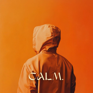 CALM.