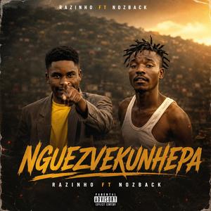 Nguezvekunhepa (feat. Nozback)